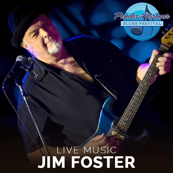 🎵 Jim Foster - Pender Harbour Blues Festival